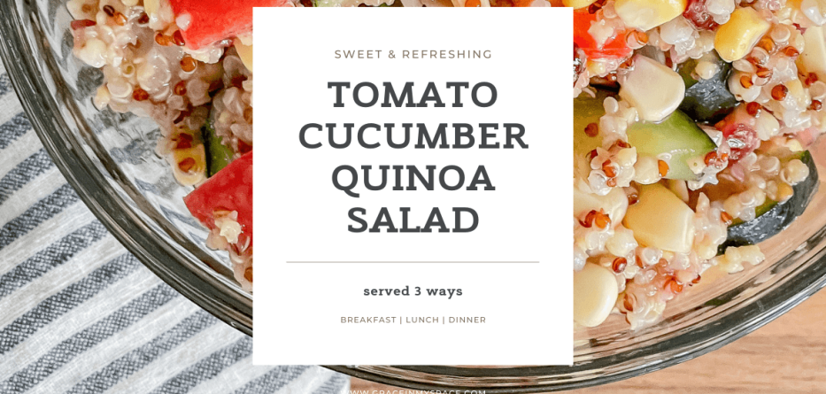 Salada de quinoa com pepino e tomate, servida de 3 maneiras