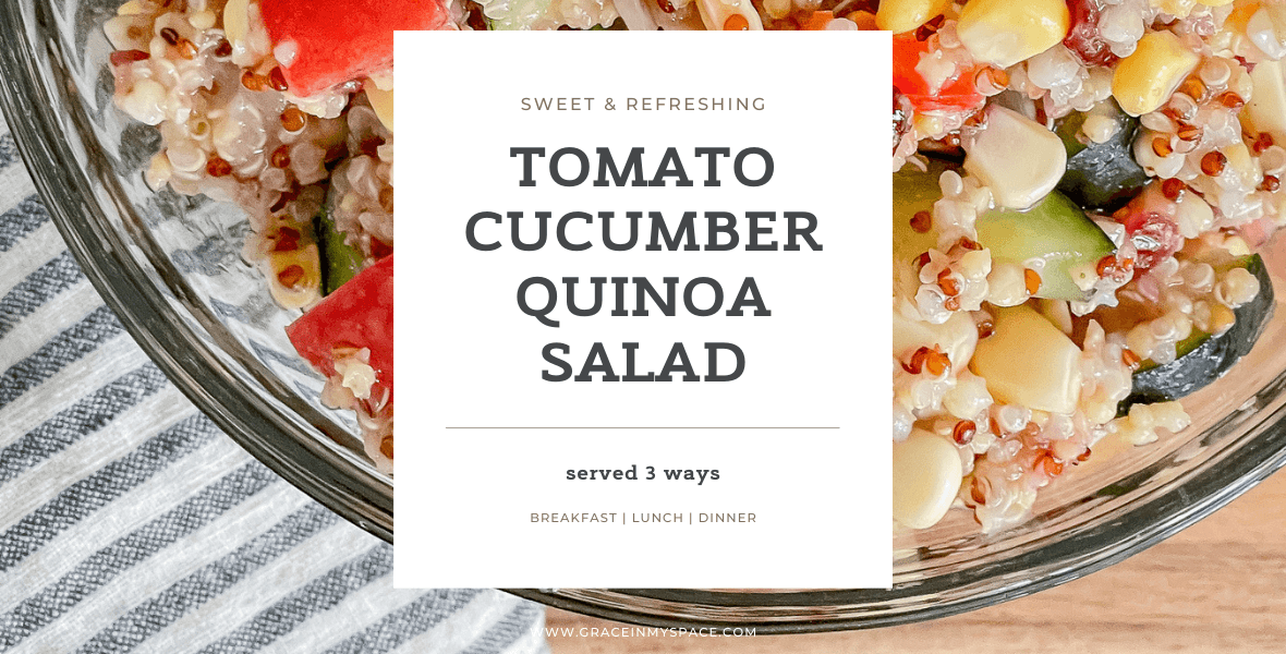 Salada de quinoa com pepino e tomate, servida de 3 maneiras